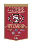 San Francisco 49’ers 24”x38” Wool Dynasty Champ Banner